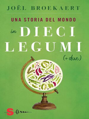 cover image of Una storia del mondo in dieci legumi (+ due)